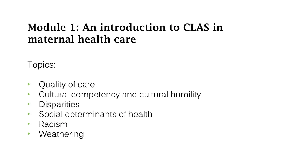 module 1 an introduction to clas in maternal