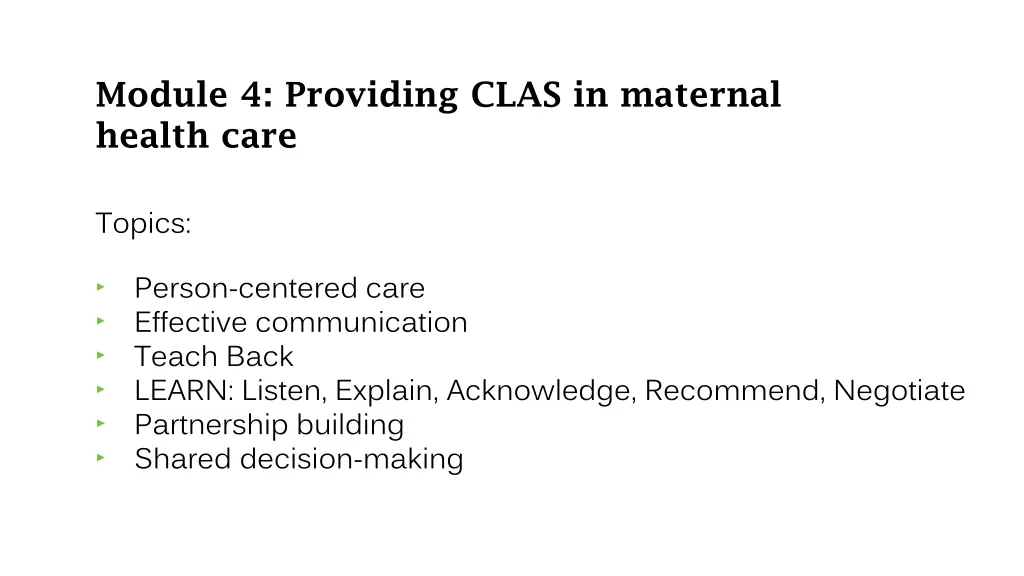 module 4 providing clas in maternal health care