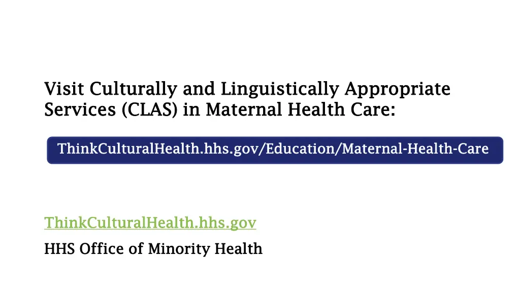 visit culturally and linguistically appropriate