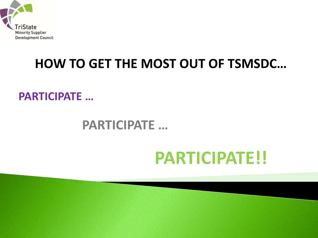 how to get the most out of tsmsdc