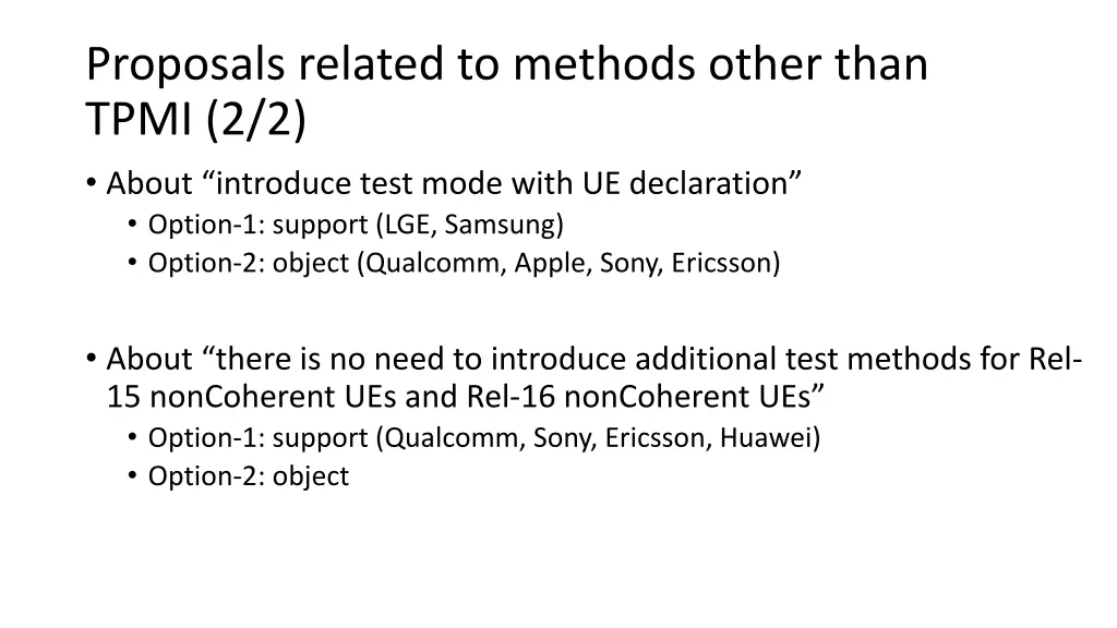 proposals related to methods other than tpmi 1