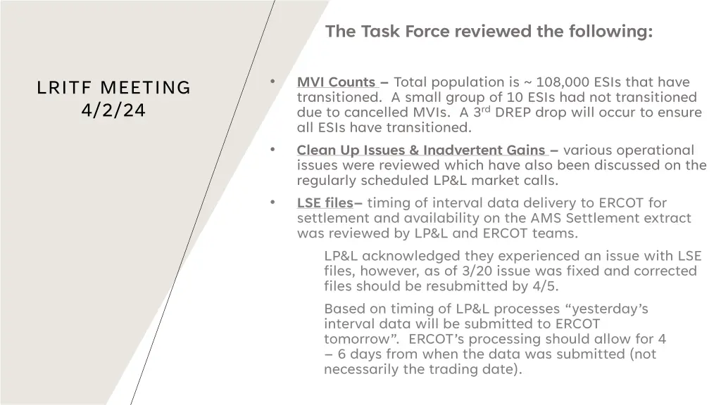 the task force reviewed the following
