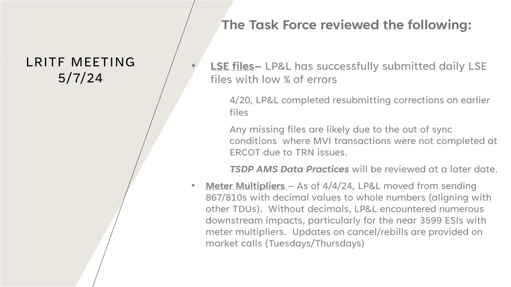 the task force reviewed the following