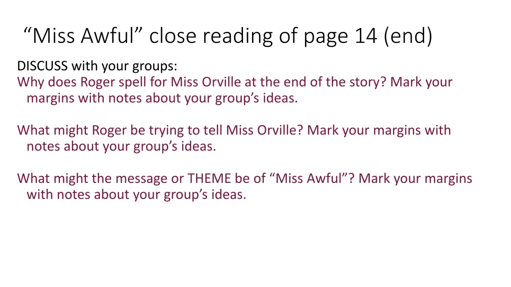miss awful close reading of page 14 end