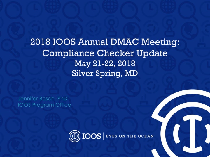 2018 ioos annual dmac meeting compliance checker