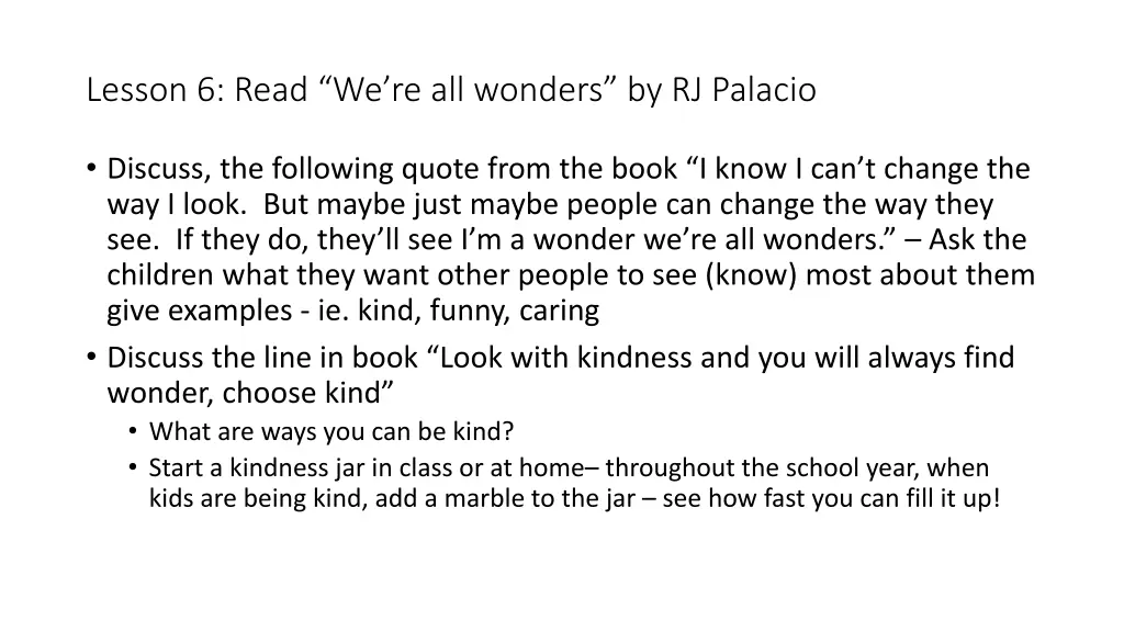lesson 6 read we re all wonders by rj palacio