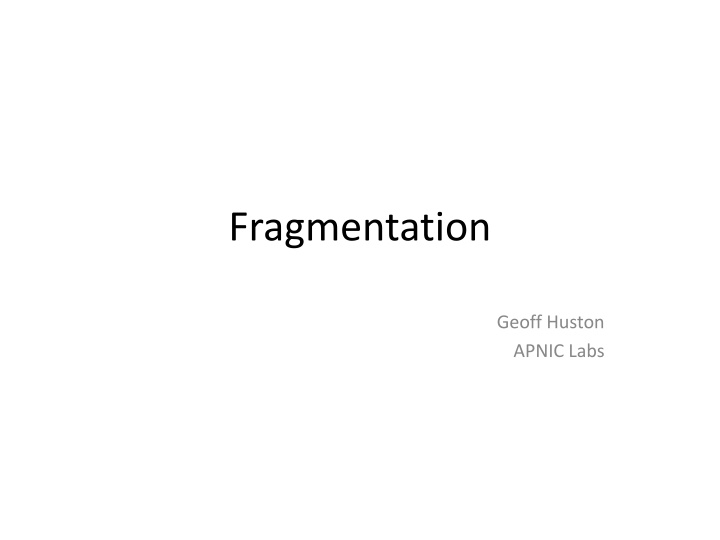 fragmentation