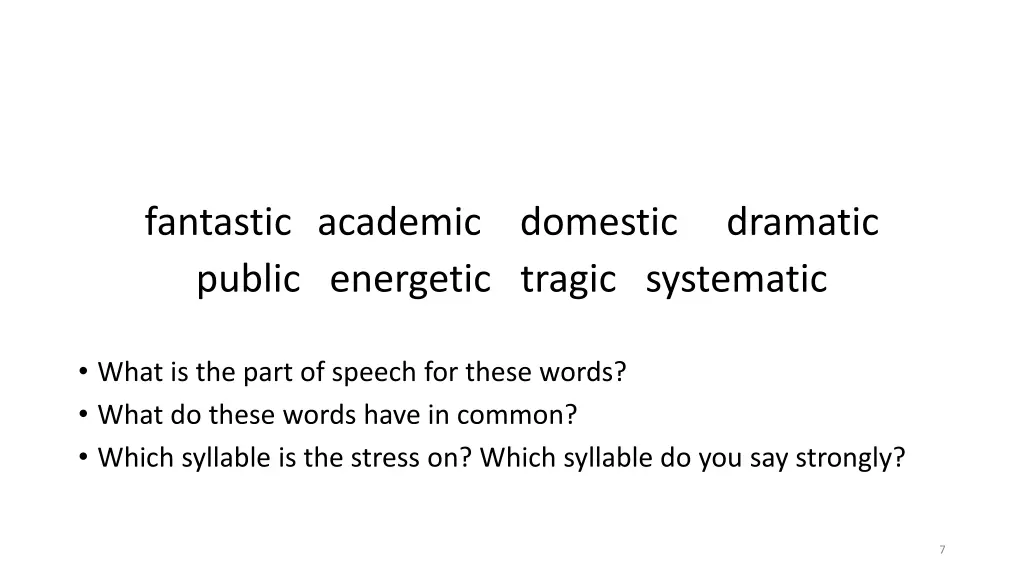 fantastic academic domestic dramatic public
