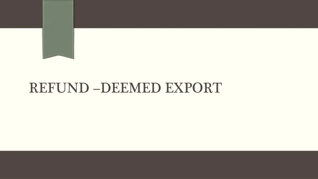 refund deemed export
