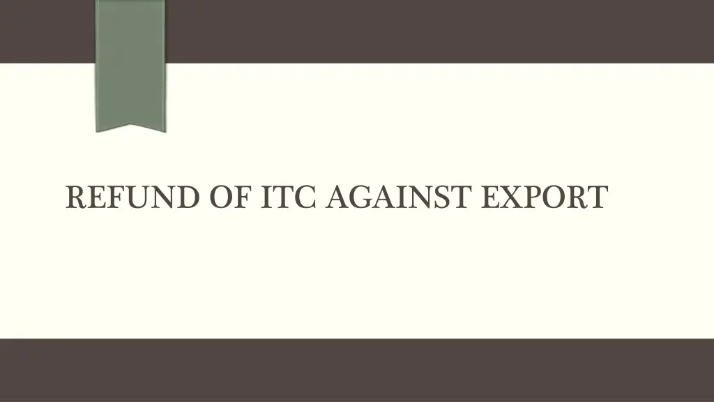 refund of itc against export