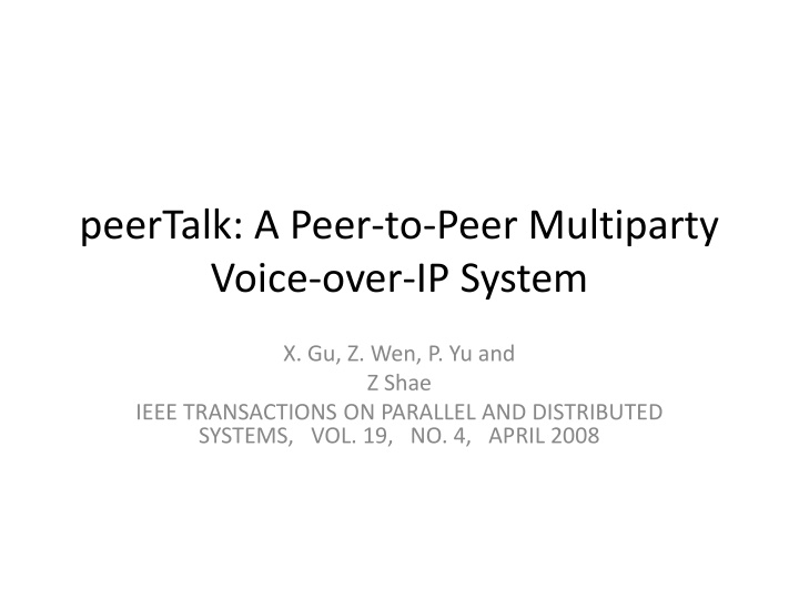peertalk a peer to peer multiparty voice over