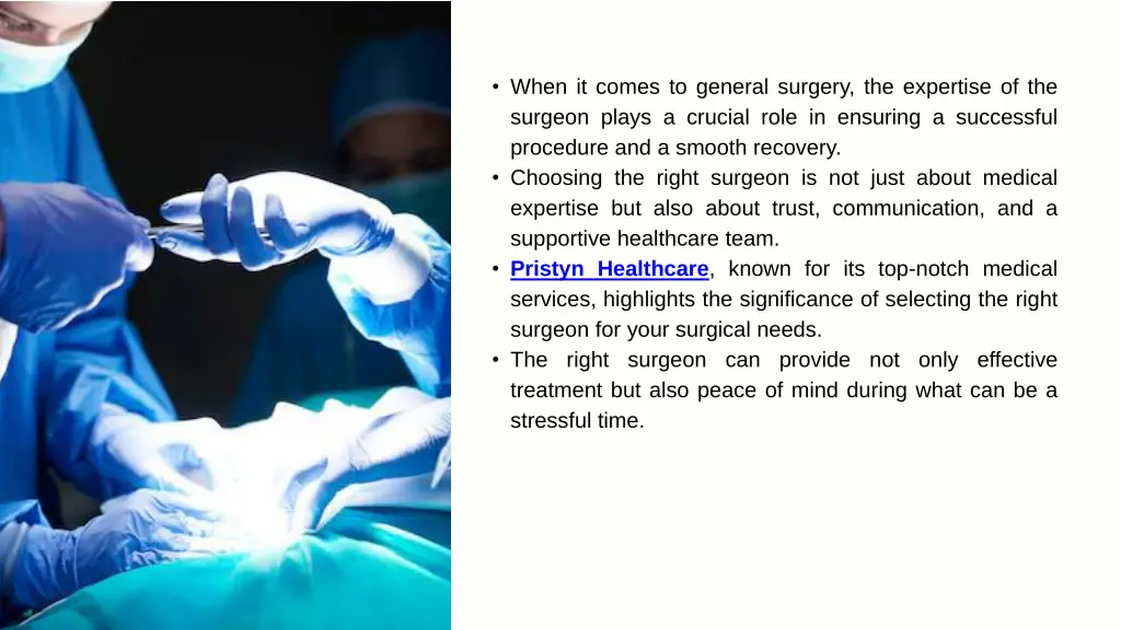 when it comes to general surgery the expertise
