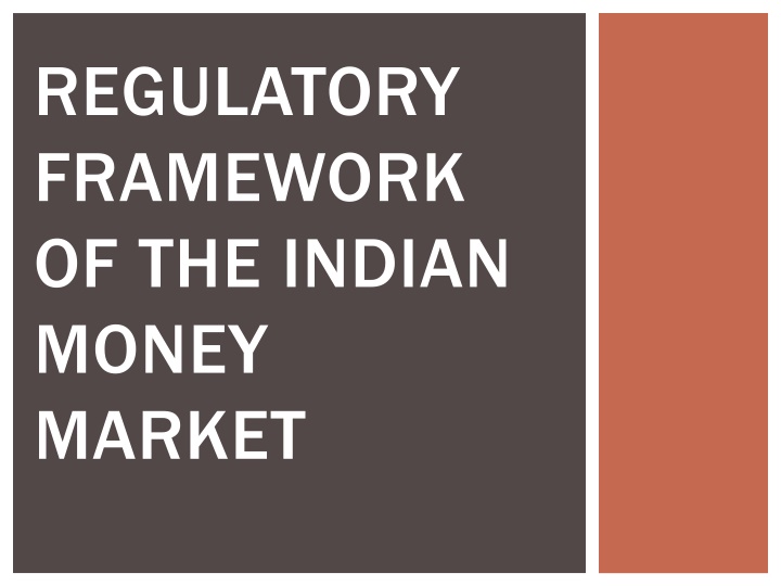 regulatory framework of the indian money market