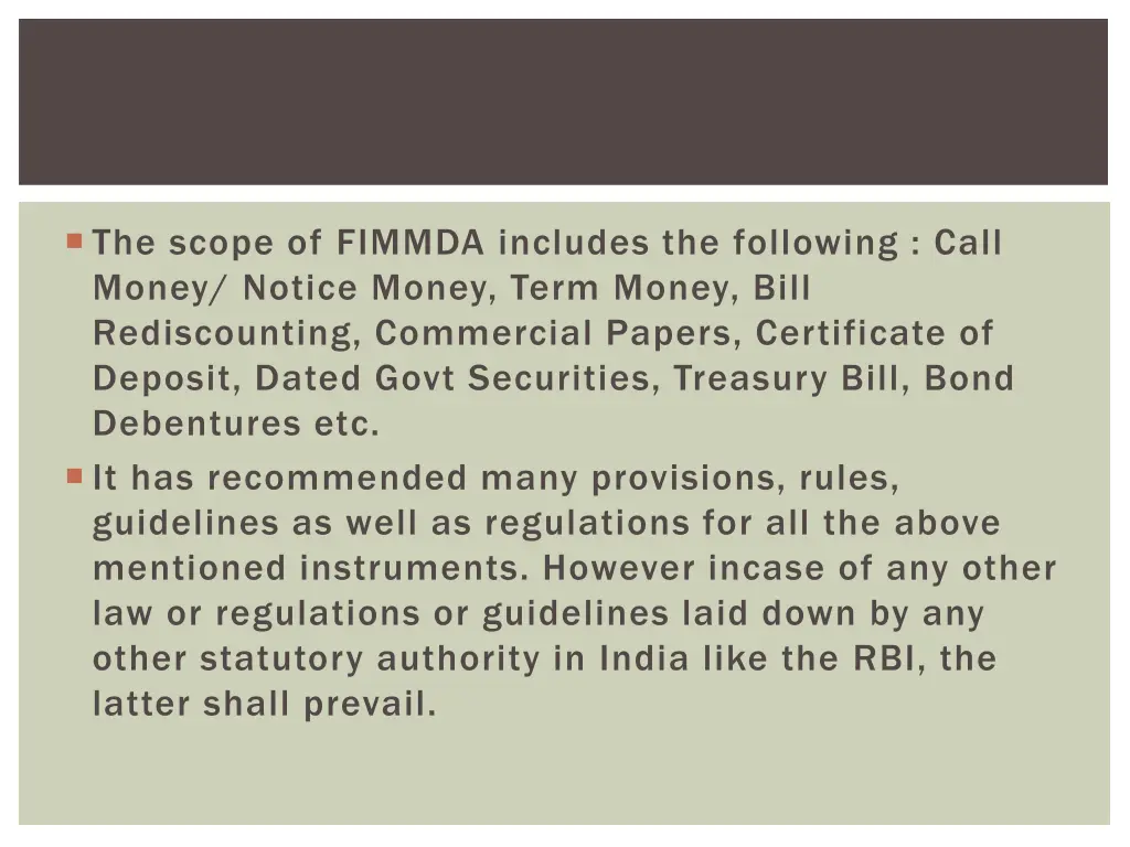 the scope of fimmda includes the following call