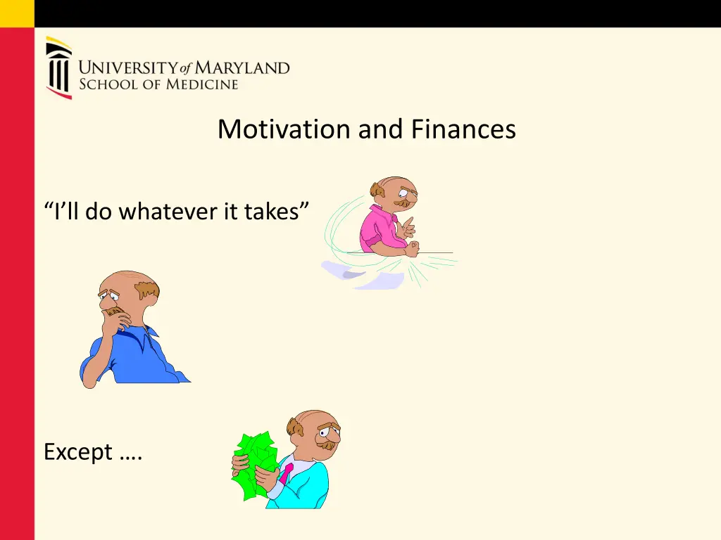 motivation and finances