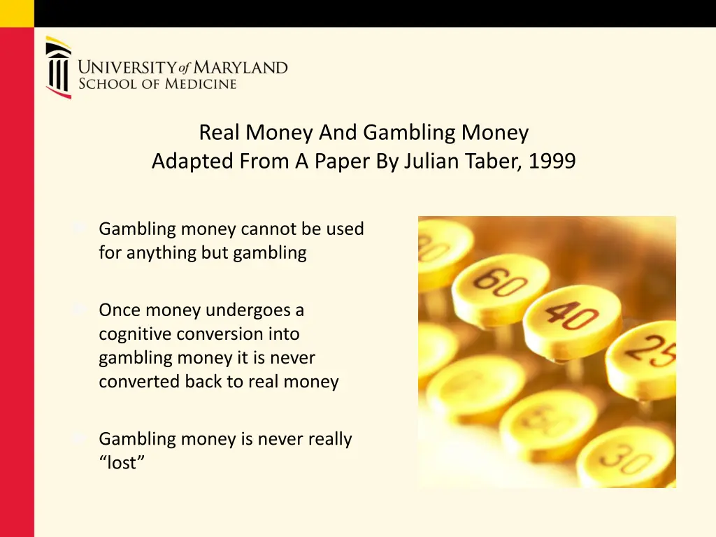real money and gambling money adapted from