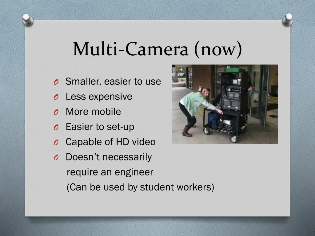 multi camera now
