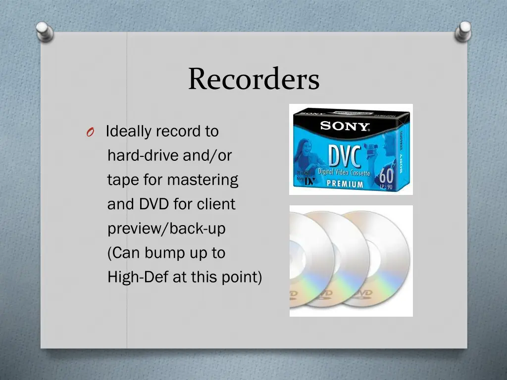 recorders