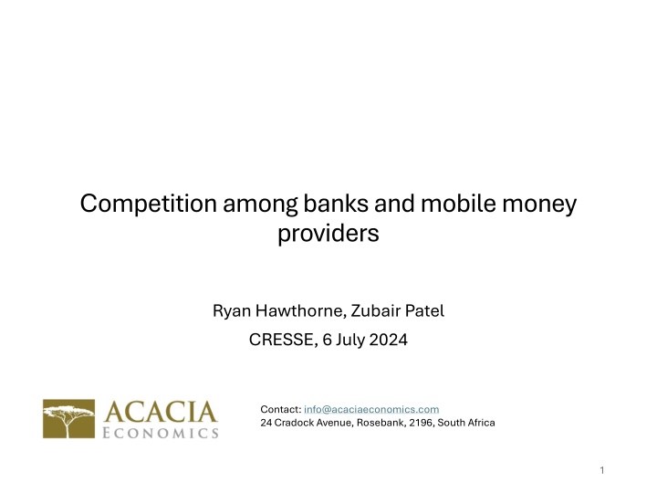 competition among banks and mobile money providers