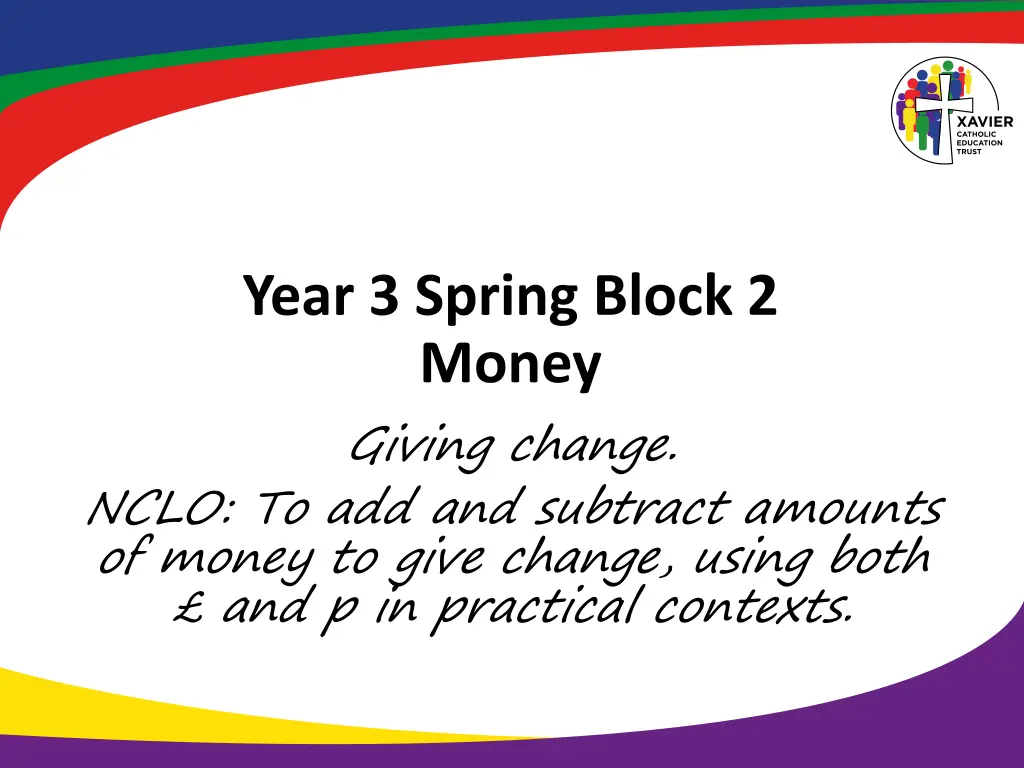 year 3 spring block 2 money giving change nclo