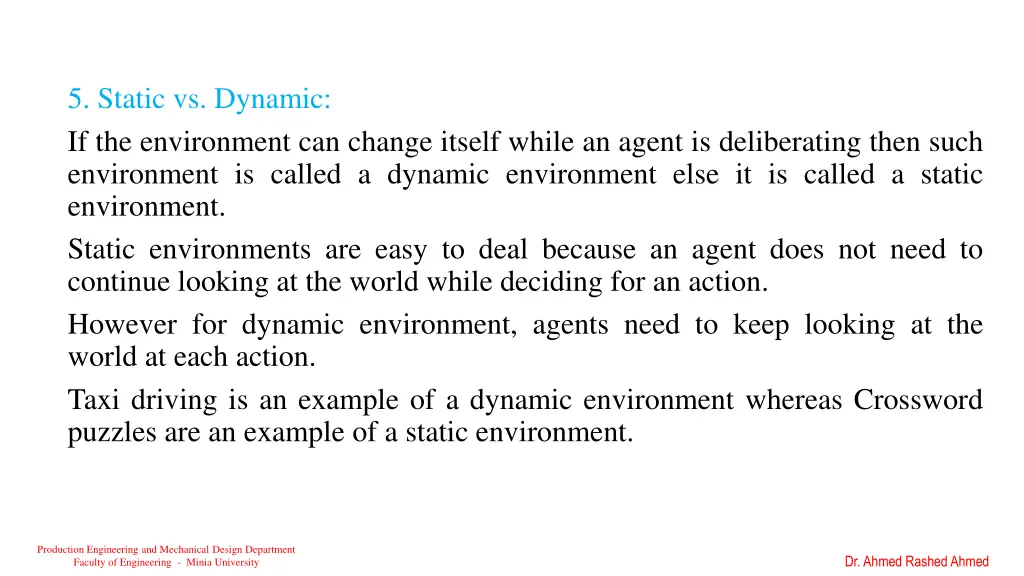 5 static vs dynamic if the environment can change