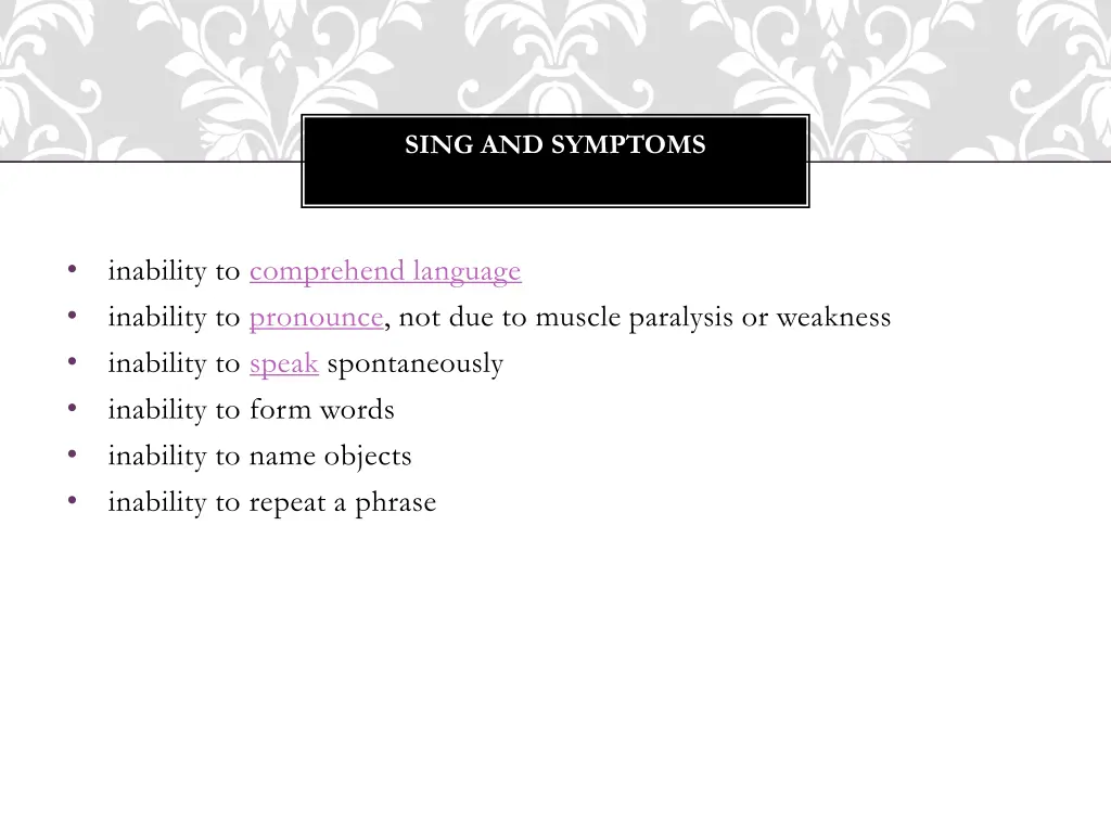 sing and symptoms