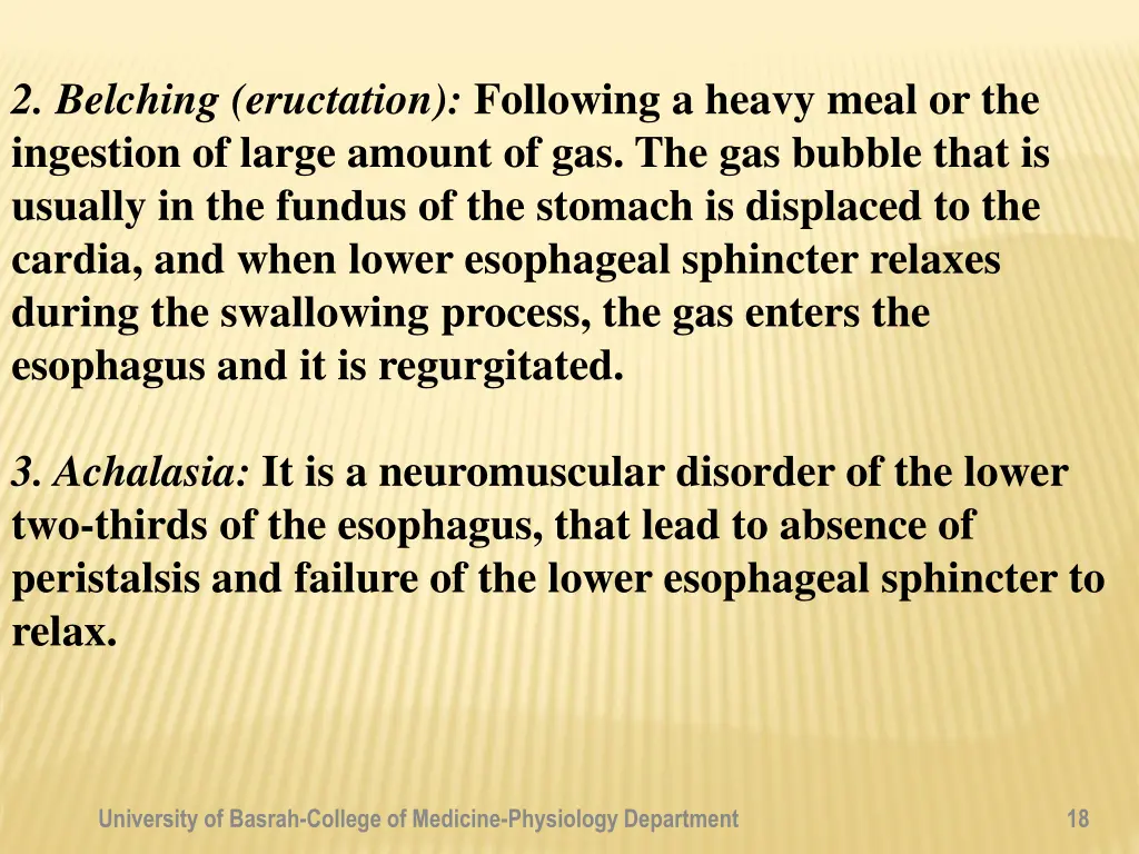 2 belching eructation following a heavy meal