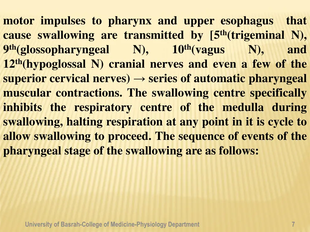 motor impulses to pharynx and upper esophagus