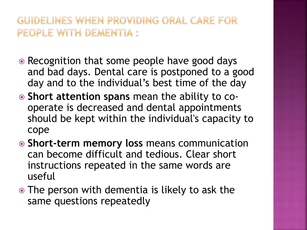 guidelines when providing oral care for people