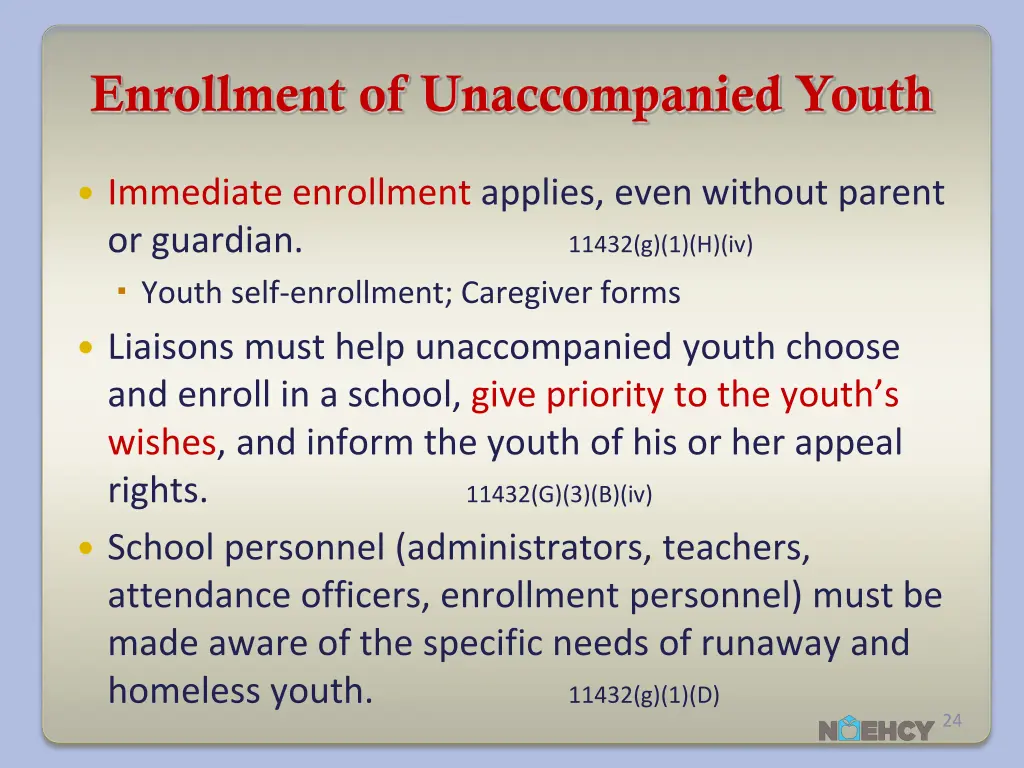 enrollment of unaccompanied youth