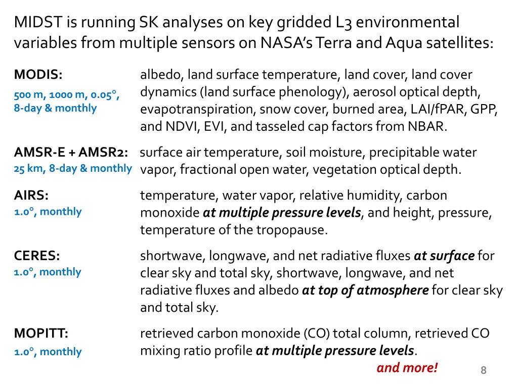 midst is running sk analyses on key gridded