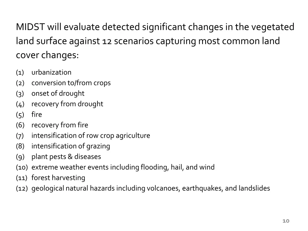 midst will evaluate detected significant changes