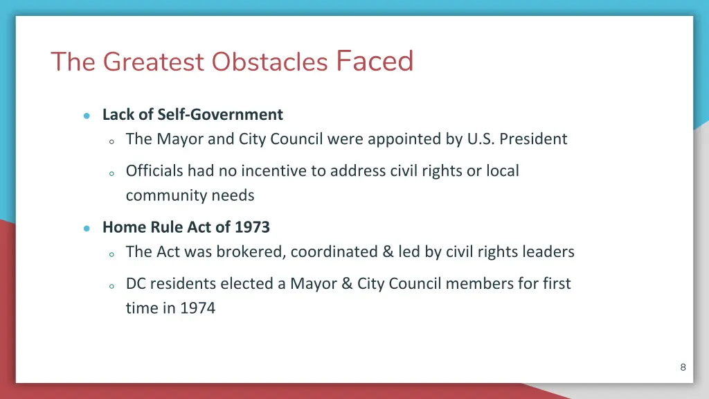 the greatest obstacles faced
