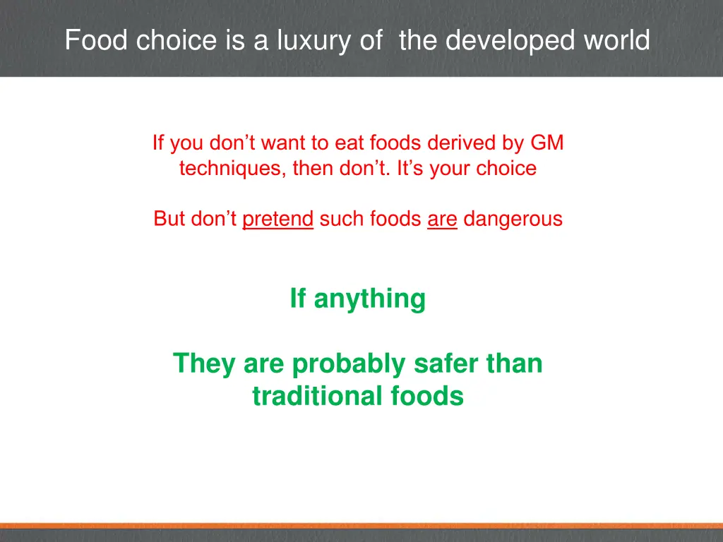 food choice is a luxury of the developed world