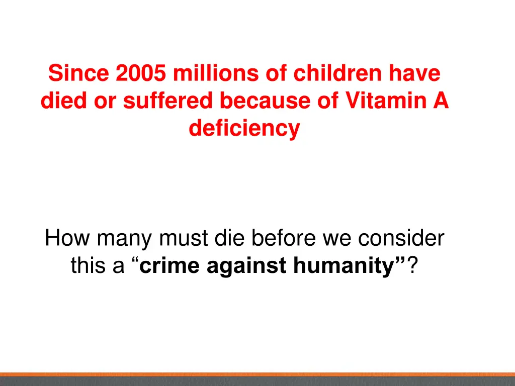 since 2005 millions of children have died