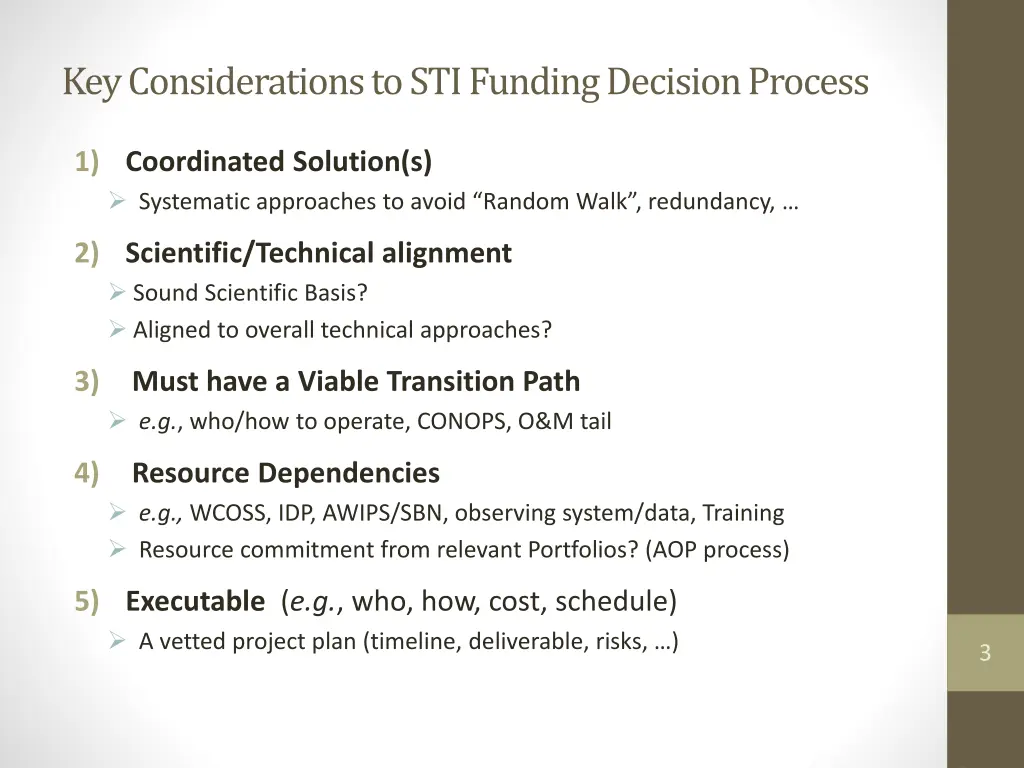 key considerations to sti funding decision process