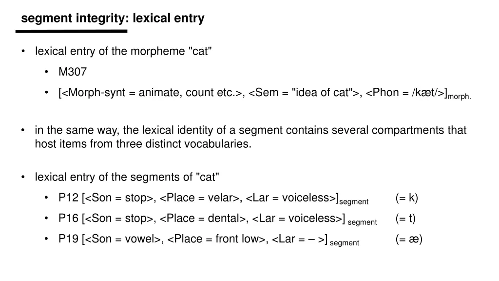 segment integrity lexical entry 1
