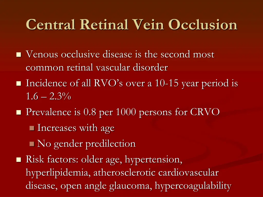 central retinal vein occlusion
