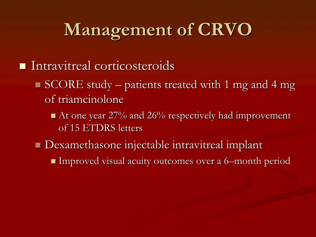 management of crvo 1