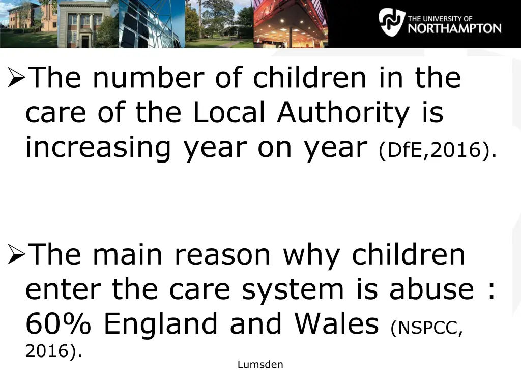 the number of children in the care of the local