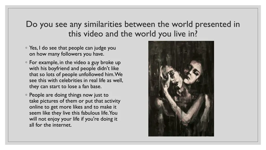 do you see any similarities between the world