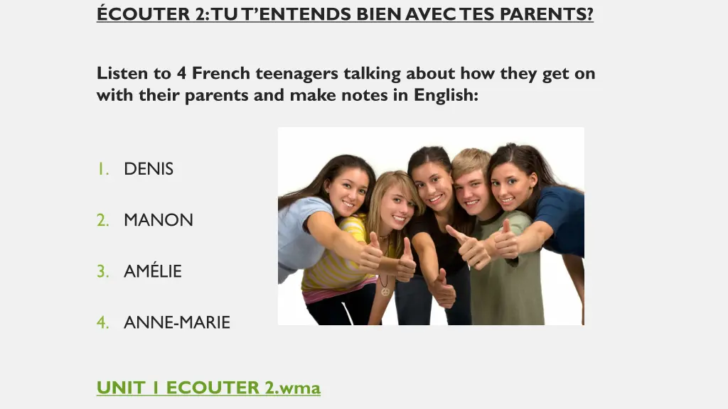 couter 2 tu t entends bien avec tes parents