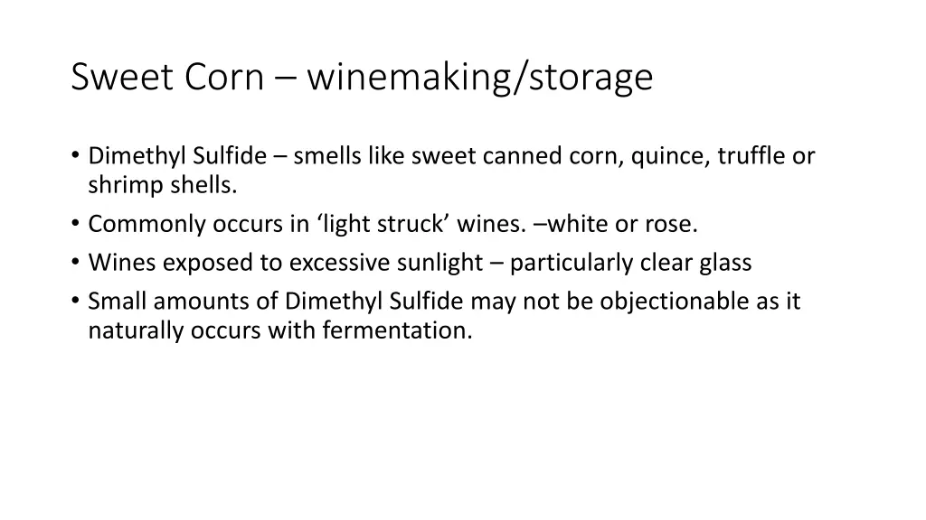 sweet corn winemaking storage