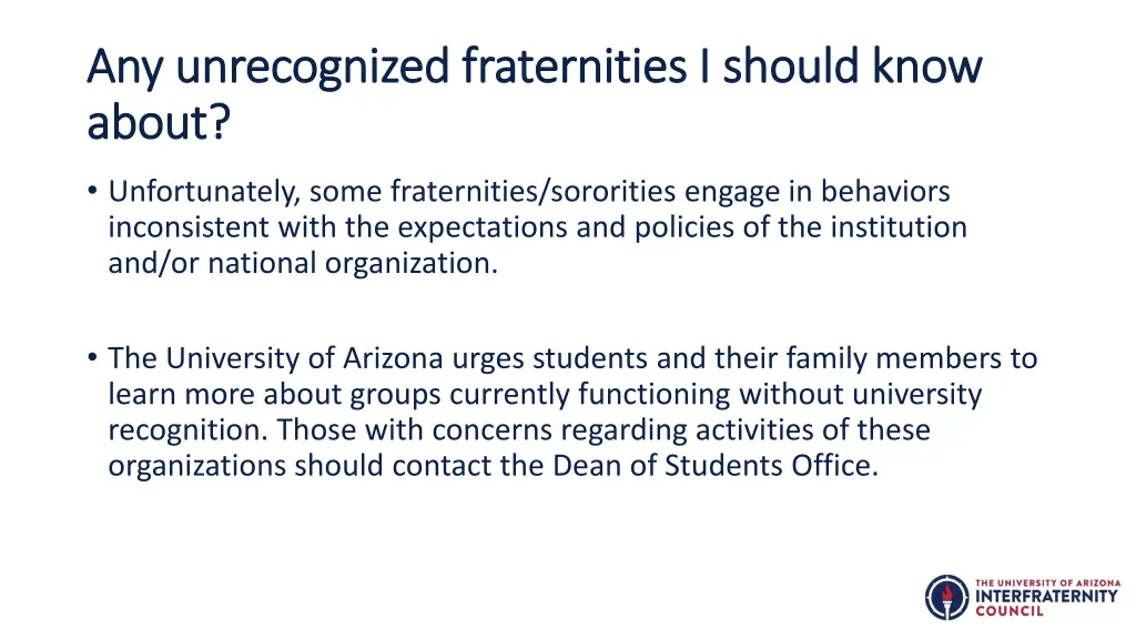 any unrecognized fraternities i should know