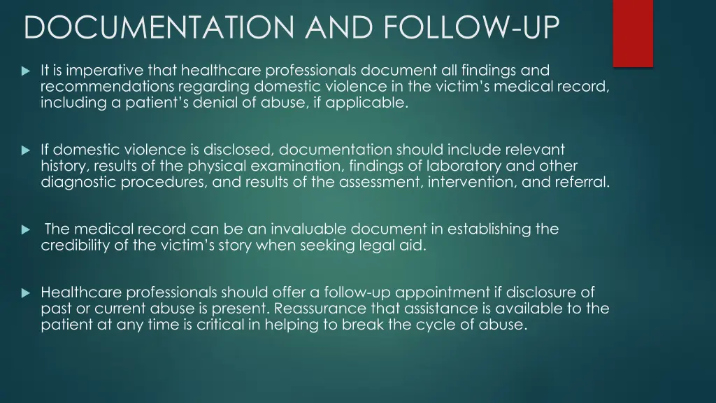 documentation and follow up