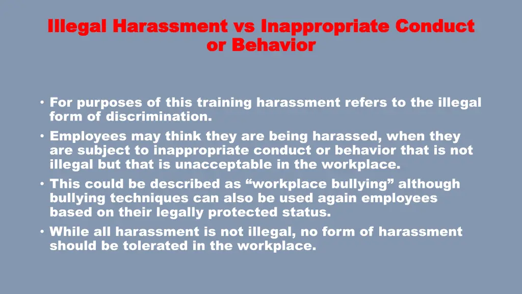 illegal harassment vs inappropriate conduct