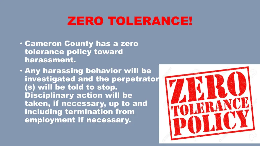 zero tolerance