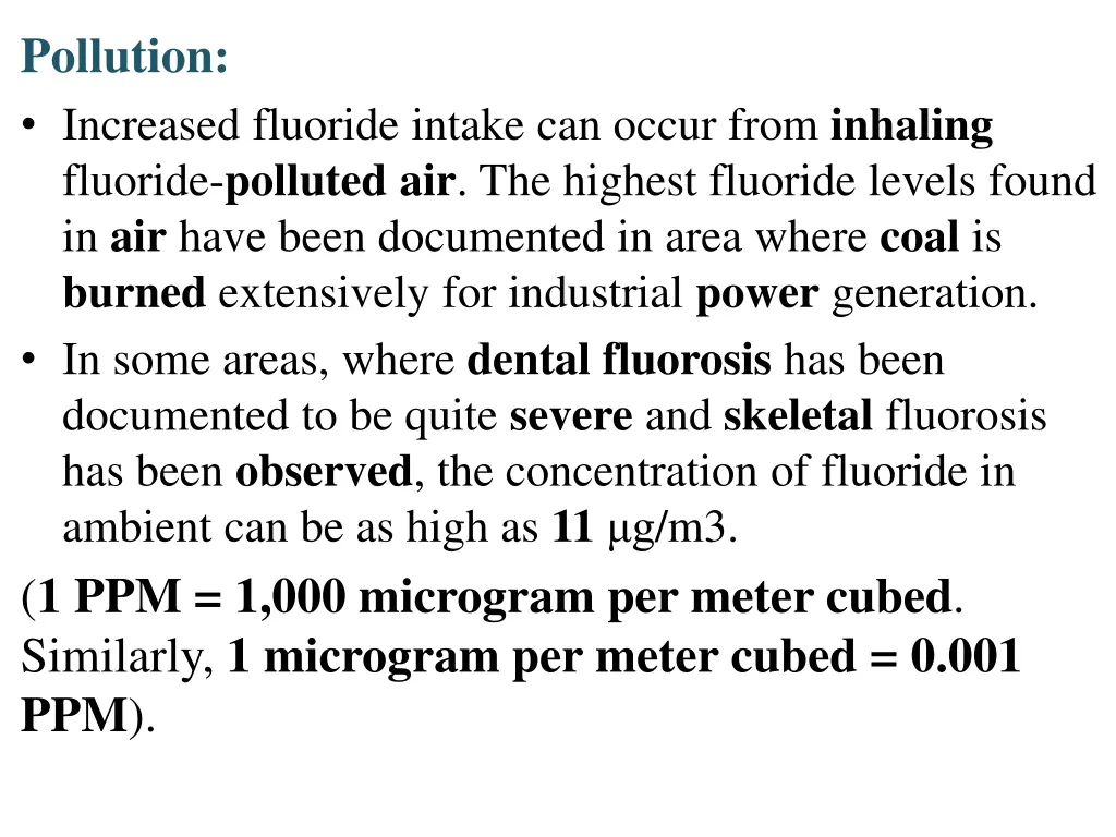 pollution increased fluoride intake can occur