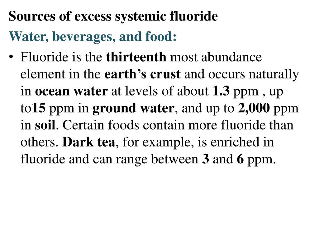 sources of excess systemic fluoride water