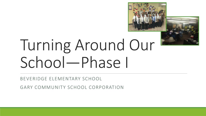 turning around our school phase i